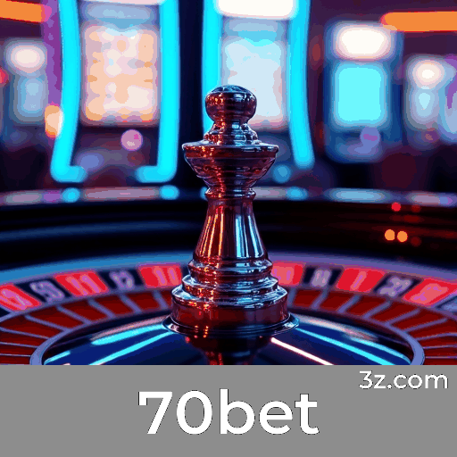 70bet: Seu Cassino Online e Apostas de Confiança